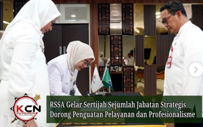 RSSA Gelar Sertijab Sejumlah Jabatan Strategis, Dorong Penguatan Pelayanan dan Profesionalisme