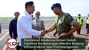 Danlanud Abdulrachman Saleh Sambut Kedatangan Menko Bidang Infrastruktur dan Pembangunan Kewilayahan di Malang