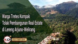 Warga Tretes Kompak Tolak Pembangunan Real Estate di Lereng Arjuno-Welirang