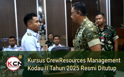 Kursus Crew Resources Management Kodau II Tahun 2025 Resmi Ditutup, Tegaskan Komitmen TNI AU terhadap Keselamatan Terbang