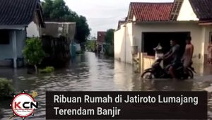 Ribuan Rumah di Jatiroto Lumajang Terendam Banjir, Warga Panik Saat Air Sungai Meluap Usai Subuh