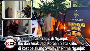Pembunuhan Tragis di Nganjuk”Ibu dan Anak Jadi Korban, Satu Kritis di sebuah Rumah kost