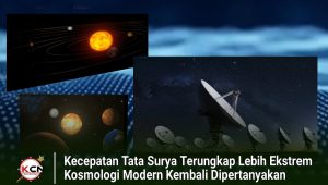 Kecepatan Tata Surya Terungkap Lebih Ekstrem, Kosmologi Modern Kembali Dipertanyakan