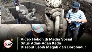 Video Heboh di Media Sosial, Situs Adan-Adan Kediri Disebut Lebih Megah dari Borobudur