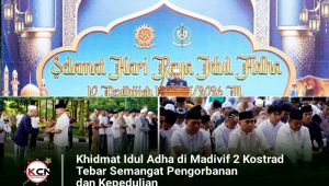 Khidmat Idul Adha di Madivif 2 Kostrad, Tebar Semangat Pengorbanan dan Kepedulian