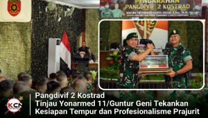 Pangdivif 2 Kostrad Tinjau Yonarmed 11/Guntur Geni, Tekankan Kesiapan Tempur dan Profesionalisme Prajurit