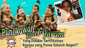 Punokawan Buka Forum: “Yang Dibakar Sertifikatnya, Kenapa yang Panas Seluruh Negeri?”
