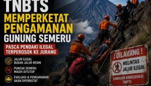 TNBTS Perketat Pengawasan Gunung Semeru Setelah Insiden Pendaki Ilegal Terjatuh ke Jurang
