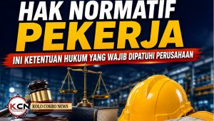 Hak Normatif Pekerja, Ini Ketentuan Hukum yang Wajib Dipatuhi Perusahaan